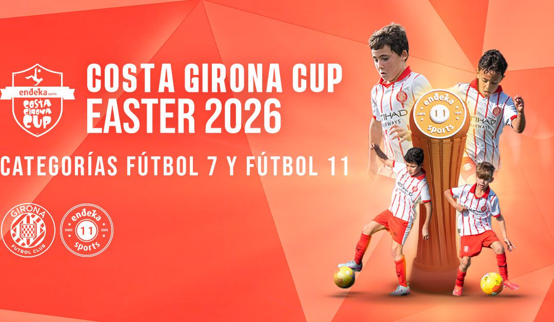 Categorías disponibles en el Costa Girona Cup Easter 2026: ¡apúntate al mejor torneo fútbol 7 Semana Santa!