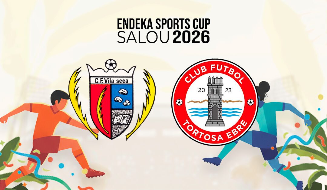CF Vila-seca y CF Tortosa Ebre, nuevos equipos confirmados para la Endeka Sports Cup Salou 2026