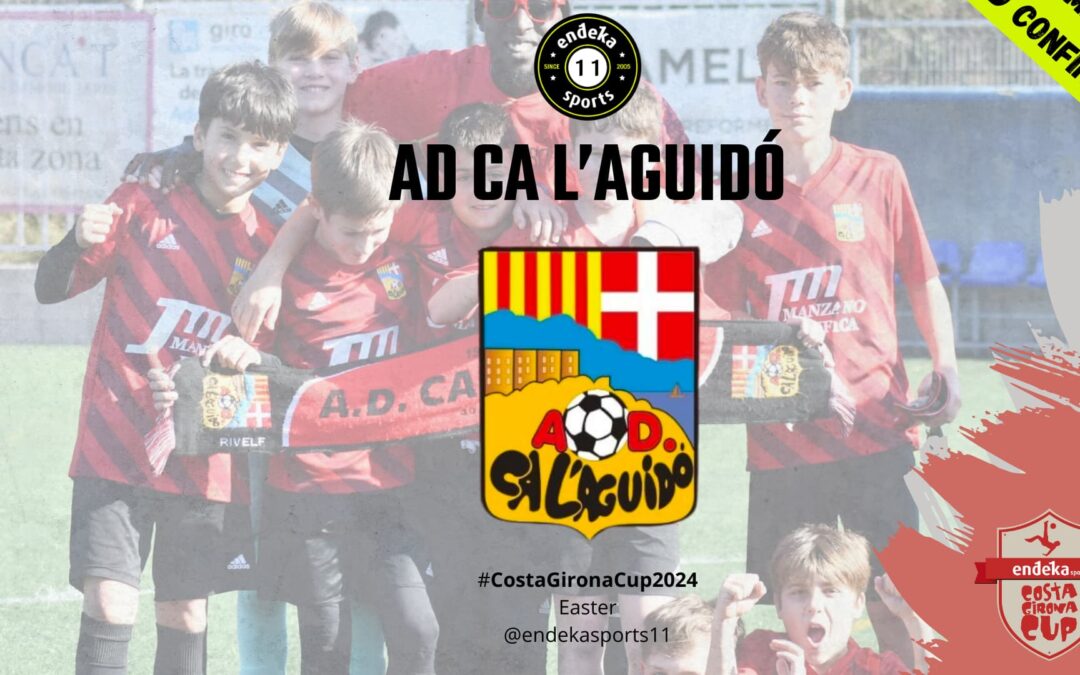 ¡AD CA L’AGUIDÓ CONFIRMADO!